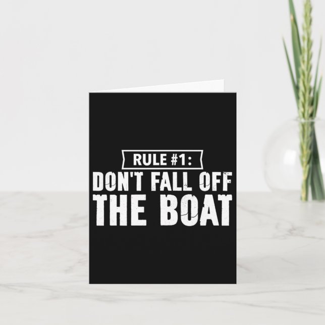 Fun Cruise Rule #1 Don't Fall Off The Boat  Card (Front)