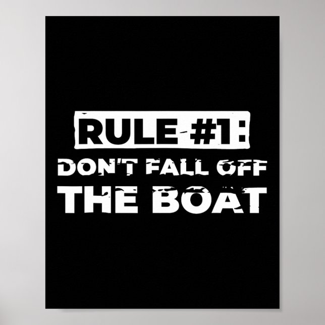 Fun Cruise Rule #1 Don't Fall Off The Boat Tee  Poster (Front)