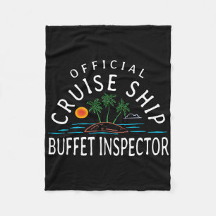 Fun Cruising Humor - Official Cruise Ship Buffet I Fleece Blanket