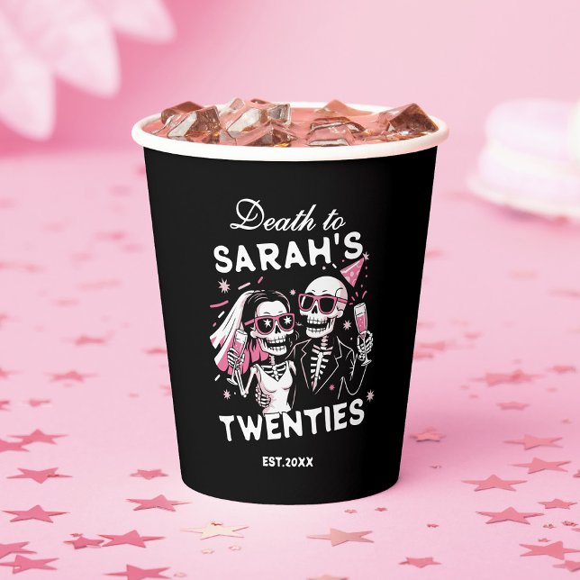 Fun Custom Death to your Twenties Birthday Party Paper Cups (Creator Uploaded)