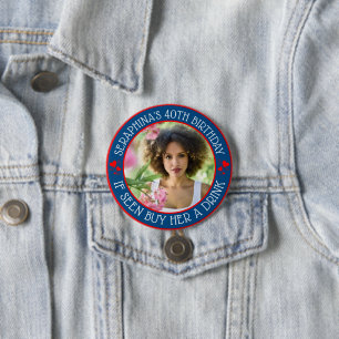 Fun Custom Photo 40th Birthday Party Favour 7.5 Cm Round Badge