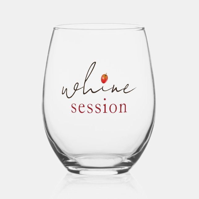 Fun Custom Whine Session with Red Grape Stemless Wine Glass (Front)