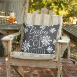 Fun Cute Baby Its Cold Outside Chalkboard Cushion<br><div class="desc">Beautiful contemporary "Baby Its Cold Outside" quote text written in typography on a black grey chalk board, with a background of white snowflakes design. Ornate, elegant, stylish and eclectic design for the fancy artistic interior designer, the artsy décor diva, popular hip trendsetter, vintage retro art style and abstract digital geometric...</div>