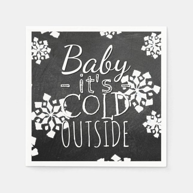 Fun Cute Baby Its Cold Outside Chalkboard Napkin (Front)