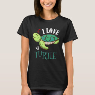 Fun Cute I Love My Turtle Lovers Gift T-Shirt