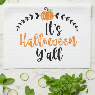 Fun Cute Pumpkin Its Halloween Yall Tea Towel