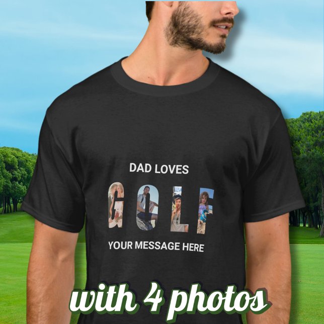 Fun Dad Golf Custom 4 Photos Message  T-Shirt (Creator Uploaded)