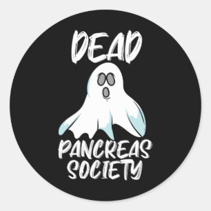 Fun Dead Pancreas Society T1d T2d Design Classic Round Sticker