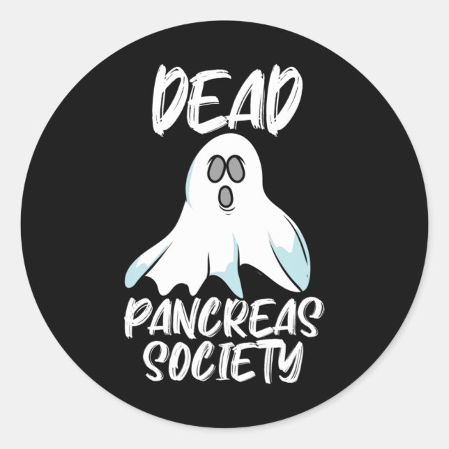 Fun Dead Pancreas Society T1D T2D Design  Classic Round Sticker (Front)