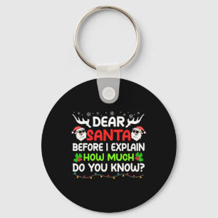 Fun Dear Santa I Can Explain Christmas For Kids Bo Key Ring