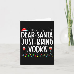 Fun Dear Santa Just Bring Vodka Christmas Pyjamas Card