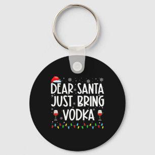 Fun Dear Santa Just Bring Vodka Christmas Pyjamas  Key Ring