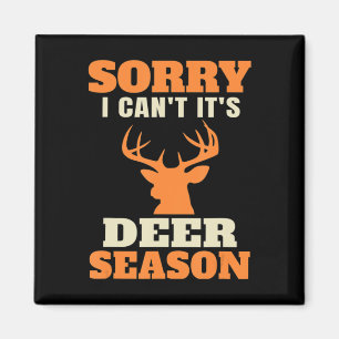 Fun Deer Hunting Saying Joke Magnet