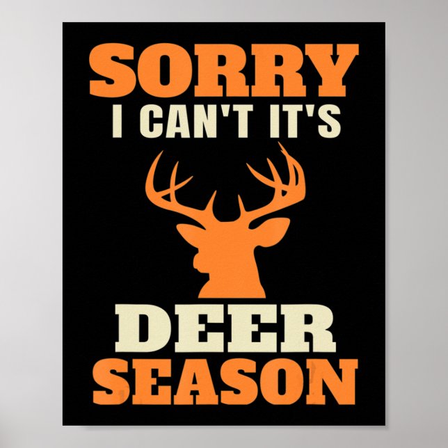 Fun Deer Hunting Saying Joke  Poster (Front)