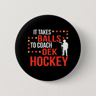 Fun Dek Hockey Coach Ice Hockey Lover Coach 6 Cm Round Badge