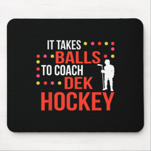 Fun Dek Hockey Coach Ice Hockey Lover Coach Mouse Pad