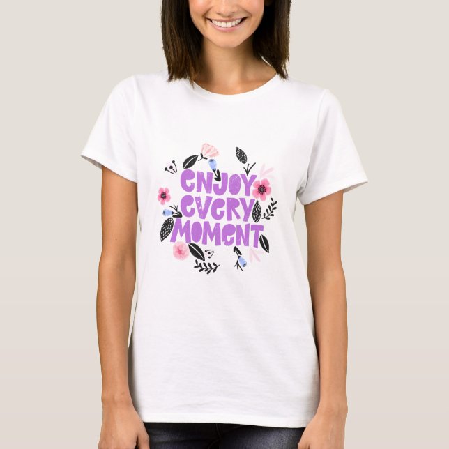 Fun Designs to Brighten Your Day for Women  T-Shirt (Front)