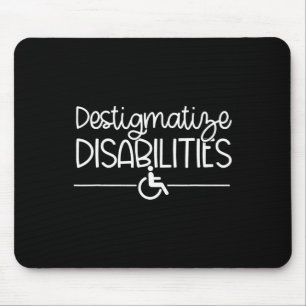 Fun Destigmatize Disabilities slp acceptance Speci Mouse Pad