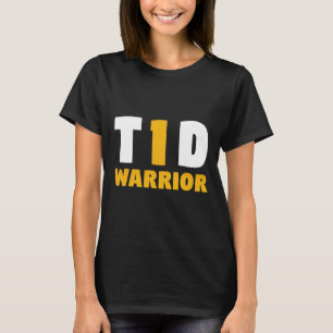 Fun Diabetic Type 1 Diabetes Awareness T1d Quote  T-Shirt