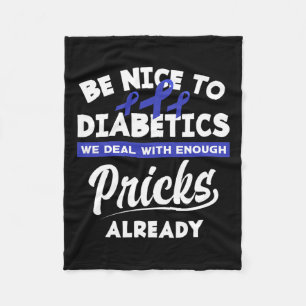 Fun Diabetic Type 1 Diabetes T1d Diabetes Awarenes Fleece Blanket