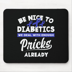 Fun Diabetic Type 1 Diabetes T1d Diabetes Awarenes Mouse Pad
