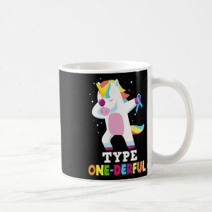 Fun Diabetic Type 1 Diabetes T1d Type One-derful U Coffee Mug
