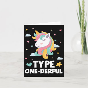 Fun Diabetic Type 1 Diabetes Type One-derful Unico Card