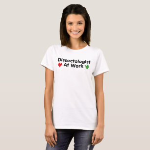 Fun "Dissectologist at work" jigsaw message, T-Shirt