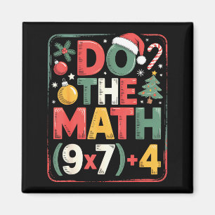 Fun Do The Math 67 Meme Six Seven Christmas Teache Magnet