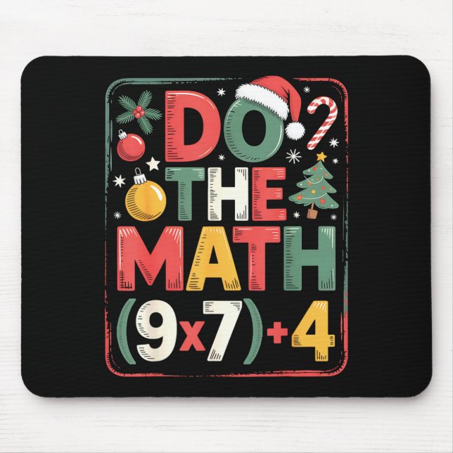 Fun Do The Math 67 Meme Six Seven Christmas Teache Mouse Pad (Front)