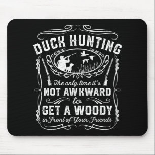Fun Duck Hunting Vintage Woodie Hunter Friends Gif Mouse Pad