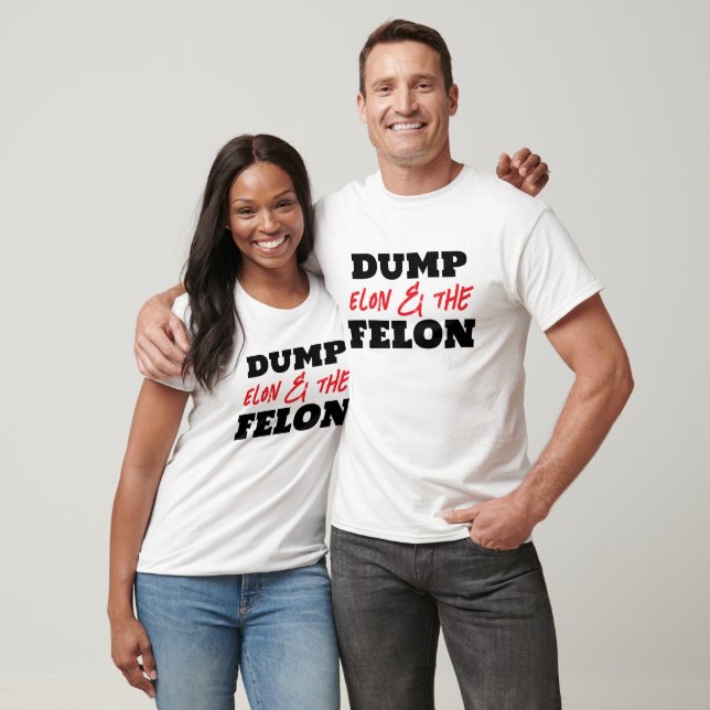 Fun Dump Elon and the Felon T-Shirt (Unisex)