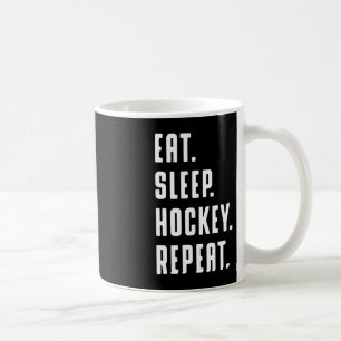 Fun Eat Sleep Hockey Repeat Fun Graphic For Women Coffee Mug