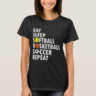 Fun Eat Sleep Softball Basketball Soccer Men Boys T-Shirt