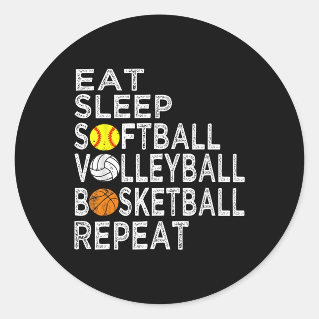 Fun Eat Sleep Softball Volleyball Basketball Boys  Classic Round Sticker (Front)