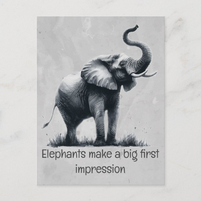 Fun Elephant Big First Impression Quote Animal Art Postcard (Front)