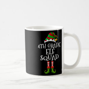 Fun Elf Squad 4th Grade Teacher Christmas Students Coffee Mug