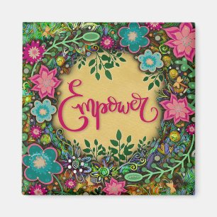 Fun Empower Pretty Floral Modern Inspirivity Magnet