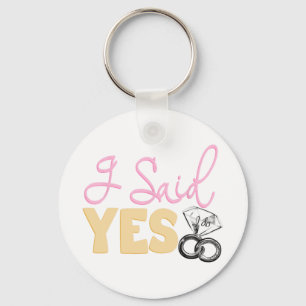 Fun Engagement Fiance I Said Yes Bachelorette Part Key Ring