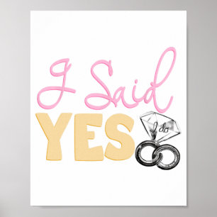Fun Engagement Fiance I Said Yes Bachelorette Part Poster