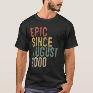Fun Epic Since August 2000 20Th Birthday Gift 20 Y T-Shirt