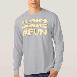 "FUN EQUATION" Cute Expression Design. Buy Now T-Shirt