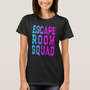Fun Escape Room Squad - Matching Escape Room Group T-Shirt