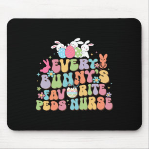 Fun Every Bunny's Favourite Peds Nurse Nursing Eas Mouse Pad