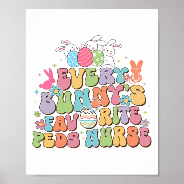 Fun Every Bunny's Favourite Peds Nurse Nursing Eas Poster (Front)