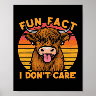 Fun Fact – I Don’t Care. Guess What I Do Not Care Poster