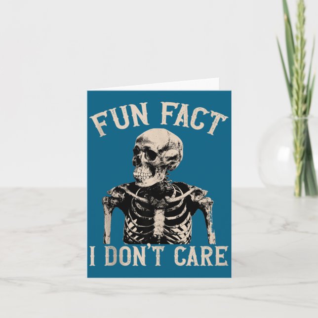 Fun Fact I Don’t Care Skull Funny Sarcastic Quote  Card (Front)