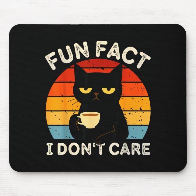 Fun Fact I Don't Care Funny Black Cat Saying Quote Mouse Pad (Front)