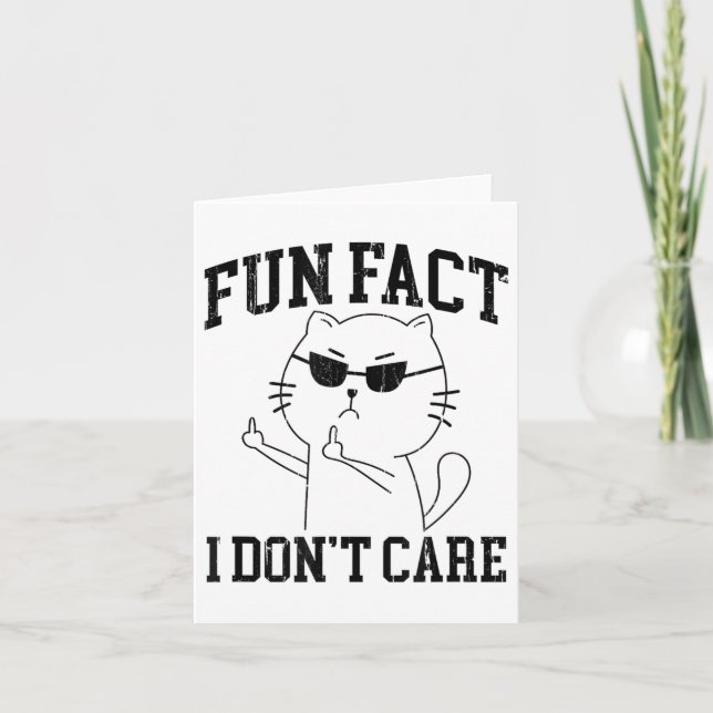Fun Fact I Dont Care, Funny Cat Middle Finger  Card (Front)