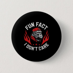 Fun Fact I Don't Care Funny Monkey Sarcastic Women 6 Cm Round Badge